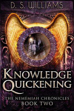 Knowledge Quickening (eBook, ePUB) - Williams, D.S.