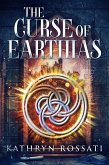 The Curse Of Earthias (eBook, ePUB)