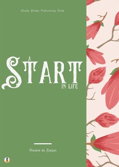 A Start in Life (eBook, ePUB) - de Balzac, Honoré; Blake, Sheba