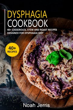 Dysphagia Cookbook (eBook, ePUB) - Jerris, Noah