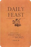 Daily Feast: Meditations from Feasting on the Word, Year B (eBook, ePUB)
