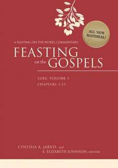 Cover Feasting on the Gospels--Luke, Volume 1 (eBook, ePUB)