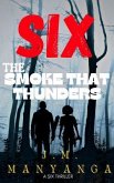 The Smoke That Thunders (eBook, ePUB)