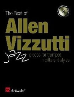 The Best of Allan Vizzutti (+CD): für Trompete