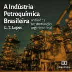 A Indústria Petroquímica Brasileira (MP3-Download)