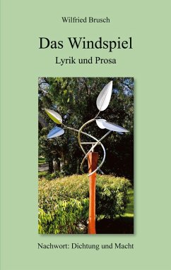 Das Windspiel Lyrik und Prosa (eBook, ePUB) - Brusch, Wilfried