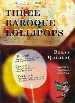 Carissimi, Pergolesi and Purcell Arr: Kershaw Three Baroque Lollipops for Brass Quintet brass quintet