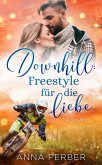 DOWNHILL: Freestyle für die Liebe (eBook, ePUB)