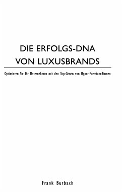 DIE ERFOLGS-DNA VON LUXUSBRANDS (eBook, ePUB) - Burbach, Frank