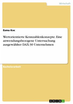 Wertorientierte Kennzahlenkonzepte. Eine anwendungsbezogene Untersuchung ausgewählter DAX-30 Unternehmen (eBook, PDF)