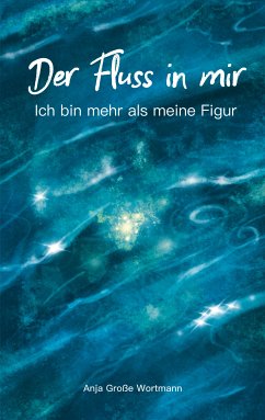 Der Fluss in mir (eBook, ePUB)