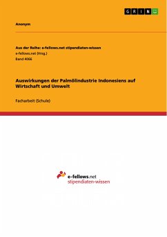 Auswirkungen der Palmölindustrie Indonesiens auf Wirtschaft und Umwelt (eBook, PDF)