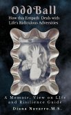Oddball: A Memoir on Resilience (eBook, ePUB) Oddball: A Memoir on Resilience (eBook, ePUB)