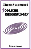 Tödliche Erinnerungen (eBook, ePUB)