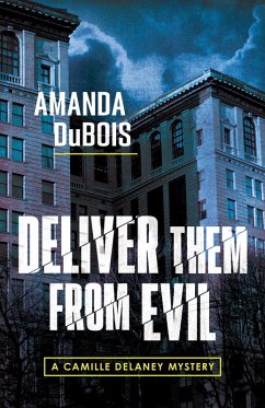 Deliver Them From Evil (eBook, ePUB) - DuBois, Amanda