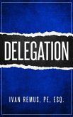 Delegation (Business & Leadership) (eBook, ePUB)