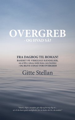Overgreb - og hvad så? (eBook, ePUB) - Stellan, Gitte
