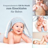 Frequenzbasierte 528 Hz Musik zum Einschlafen für Babys (MP3-Download)