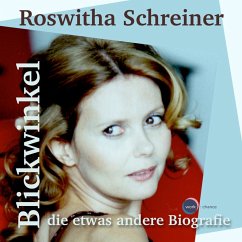 Blickwinkel, die etwas andere Biografie (MP3-Download) - Schreiner, Roswitha