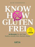 Know-how glutenfrei (eBook, ePUB)