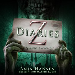 Z Diaries, Staffel 1, Teil 3 (MP3-Download) - Hansen, Anja