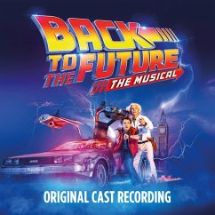 Back To The Future: The Musical - Original Cast Of Back To The Future: The Musical