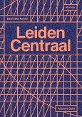 Leiden Centraal (eBook, ePUB)