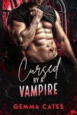 Cursed by the Vampire (eBook, ePUB) Cursed by the Vampire (eBook, ePUB)