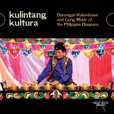 Kulintang Kultura: Danongan Kalanduyan And Gong Mu