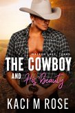 The Cowboy and His Beauty (Walker Lake, Texas, #1) (eBook, ePUB)