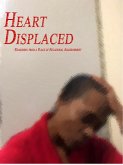 Heart Displaced - Reasoning From A Place of Relational Abandonment (Abandonment Faux Pas, #1) (eBook, ePUB)