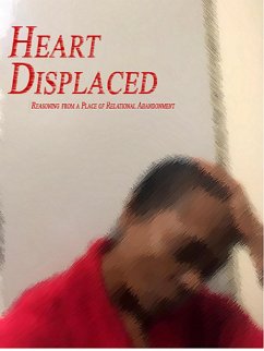 Heart Displaced - Reasoning From A Place of Relational Abandonment (Abandonment Faux Pas, #1) (eBook, ePUB) - Davis, Diane