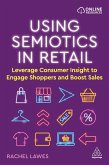 Using Semiotics in Retail (eBook, ePUB) Using Semiotics in Retail (eBook, ePUB)