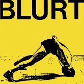 Blurt + Singles Blurt + Singles