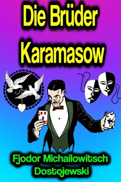 Die Brüder Karamasow (eBook, ePUB) - Dostojewski, Fjodor Michailowitsch