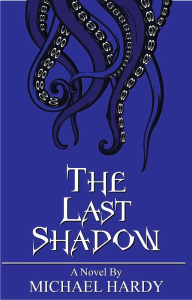 The Last Shadow (eBook, ePUB) The Last Shadow (eBook, ePUB)