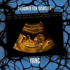 Designed For Disaster - Yang