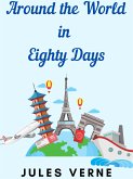 Around the World in Eighty Days (eBook, ePUB)