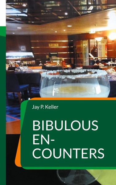 Bibulous En-Counters (eBook, ePUB) Bibulous En-Counters (eBook, ePUB)