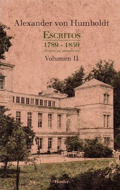 Escritos 1789 - 1859 Volumen II (eBook, ePUB) - Humboldt, Alexander Von