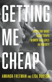 Getting Me Cheap (eBook, ePUB) Getting Me Cheap (eBook, ePUB)