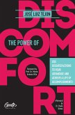 The Power of Discomfort (eBook, ePUB)