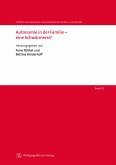 Autonomie in der Familie - eine Schwärmerei? (eBook, PDF)