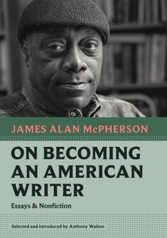 On Becoming an American Writer (eBook, ePUB) - Mcpherson, James Alan
