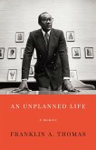 An Unplanned Life (eBook, ePUB)