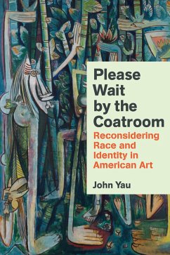 Please Wait by the Coatroom (eBook, ePUB) - Yau, John