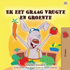 Ek eet graag vrugte en groente (eBook, ePUB) - Admont, Shelley; KidKiddos Books