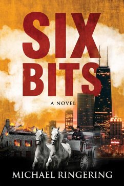 Six Bits (eBook, ePUB) - Ringering, Michael