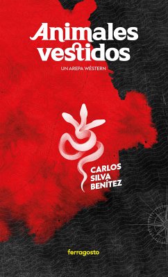 Animales vestidos (eBook, ePUB) - Silva Benítez, Carlos