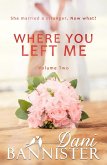 Where You Left Me, Vol. 2 (eBook, ePUB)
